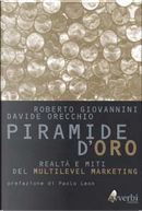 La piramide d'oro by Davide Orecchio, Roberto Giovannini