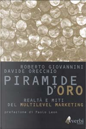 La piramide d'oro by Davide Orecchio, Roberto Giovannini