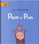 Pom e Pim by Lena Landström, Olof Landström