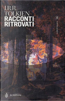 Racconti ritrovati by John R. R. Tolkien