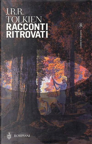 Racconti ritrovati by John R. R. Tolkien