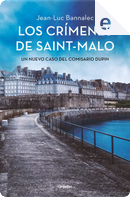 Los crímenes de Saint-Malo by Jean-Luc Bannalec