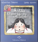 Matilde ha una fifa blu... della scuola by Laura Zannoni, Valentina Fioruzzi