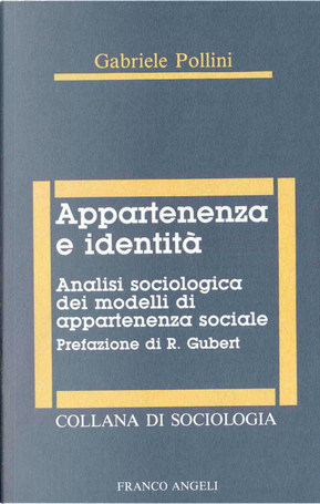 Appartenenza e identità by Gabriele Pollini