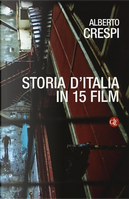 Storia d'Italia in 15 film by Alberto Crespi