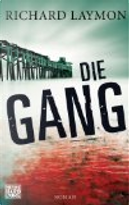 Die Gang by Richard Laymon