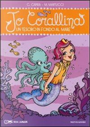 Un tesoro in fondo al mare. Jo Corallina by Carolina Capria, Mariella Martucci