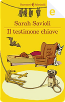 Il testimone chiave by Sarah Savioli