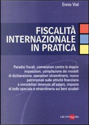 Fiscalità internazionale in pratica by Ennio Vial