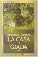 La casa di giada by Madeleine Chapsal
