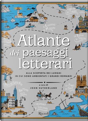 Atlante dei paesaggi letterari by John Sutherland