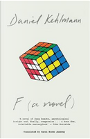 F by Daniel Kehlmann