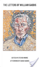 Letters of William Gaddis by William Gaddis