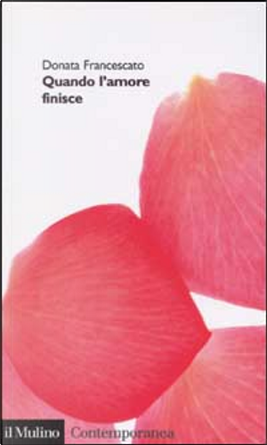 Quando l'amore finisce by Donata Francescato