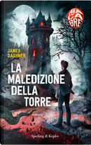 La maledizione della torre by James Dashner