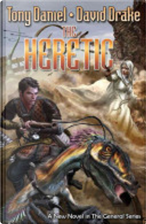 The Heretic by David Drake, Tony Daniel