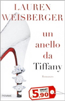 Un anello da Tiffany by Lauren Weisberger