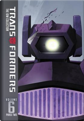 Transformers the IDW Collection Phase Two 6 by John Barber