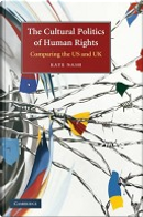 The Cultural Politics of Human Rights by Kate Nash
