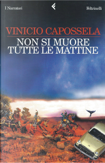 Non si muore tutte le mattine by Vinicio Capossela