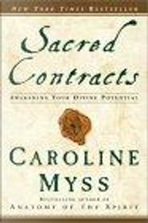 Sacred Contracts by Caroline Myss