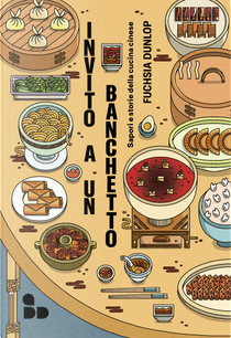 Invito a un banchetto by Fuchsia Dunlop