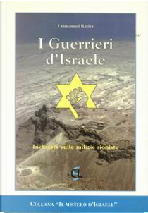 I Guerrieri d'Israele by Emmanuel Ratier