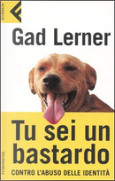 Tu sei un bastardo by Gad Lerner