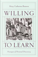 Willing to Learn by Mary Catherine Bateson