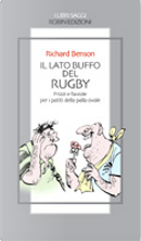 Il lato buffo del rugby by Richard Benson