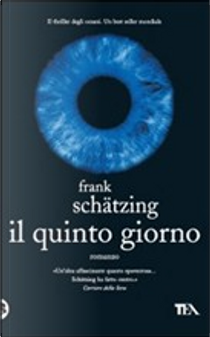 Il quinto giorno by Frank Schätzing