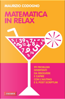 Matematica in relax by Maurizio Codogno