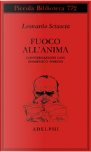Fuoco all'anima by Leonardo Sciascia