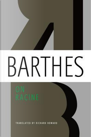 On Racine by Roland Barthes