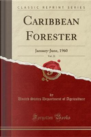 Caribbean Forester, Vol. 21 by United States Department of Agriculture