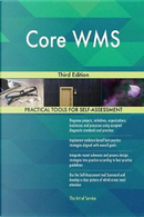Core WMS Third Edition by Gerardus Blokdyk