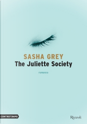 The Juliette Society by Sasha Grey