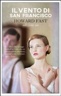 Il vento di San Francisco by Howard Fast