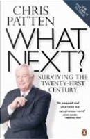 What Next? by Chris Patten