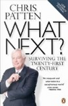 What Next? by Chris Patten
