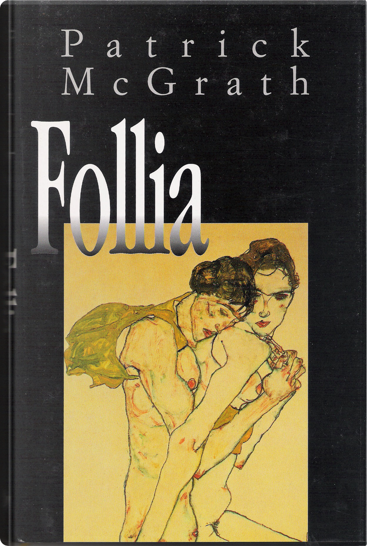 Follia by Patrick McGrath, Euroclub, Hardcover - Anobii