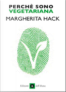 Perché sono vegetariana by Margherita Hack