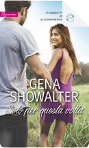 Solo per questa volta by Gena Showalter