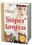 Supertanten by Elin Ek