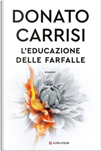 L'educazione delle farfalle by Donato Carrisi