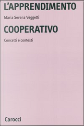 L'apprendimento cooperativo by Maria Serena Veggetti