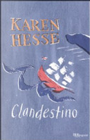 Clandestino by Karen Hesse