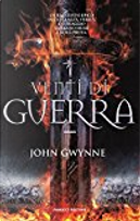 Venti di guerra by John Gwynne