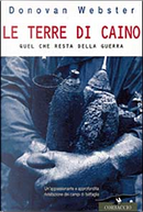 Le terre di Caino by Donovan Webster