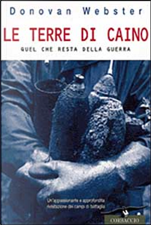 Le terre di Caino by Donovan Webster